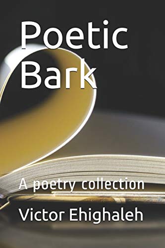 Beispielbild fr Poetic Bark: A poetry collection zum Verkauf von Lucky's Textbooks