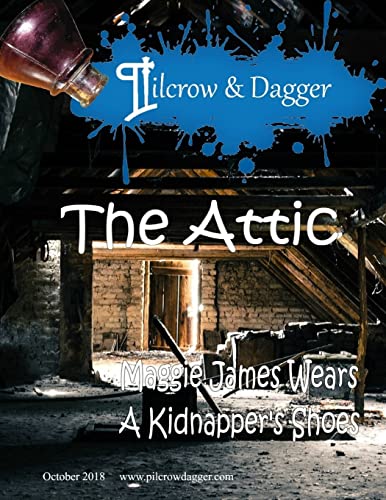Stock image for Pilcrow & Dagger: October 2018 Issue - The Attic for sale by ALLBOOKS1