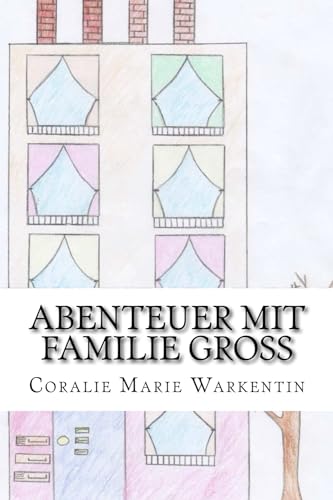 Beispielbild fr Abenteuer mit Familie Gross: Familie Gross im Urlaub (Kinder schreiben fuer Kinder) zum Verkauf von Buchpark