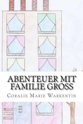 Stock image for Abenteuer mit Familie Gross: Familie Gross im Urlaub: Volume 5 (Kinder schreiben fuer Kinder) for sale by Revaluation Books
