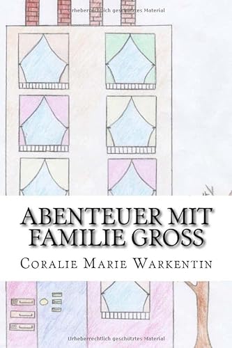 9781727872521: Abenteuer mit Familie Gross: Familie Gross im Urlaub: Volume 5 (Kinder schreiben fr Kinder)