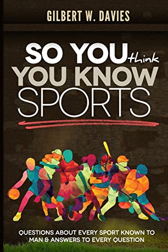 9781727874945: So You Think You Know Sports