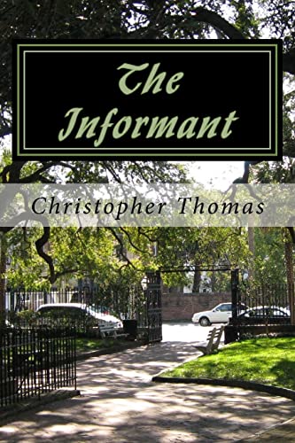 9781727875447: The Informant