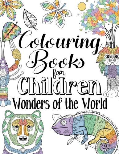 Stock image for Colouring Books For Children Wonders Of The World: For Ages 8+ for sale by AwesomeBooks