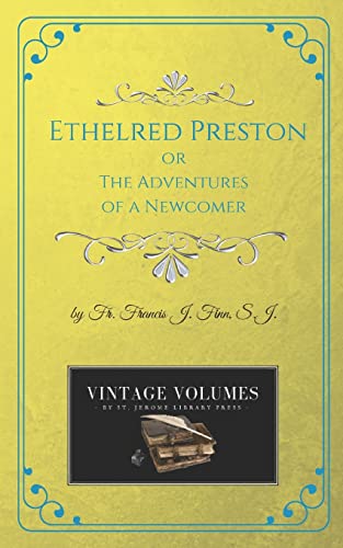 9781727888362: Ethelred Preston: The Adventures of a Newcomer: Volume 8 (Vintage Volumes)
