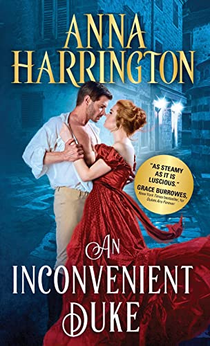 9781728200088: An Inconvenient Duke: A Historical Regency Romance (Lords of the Armory, 1)