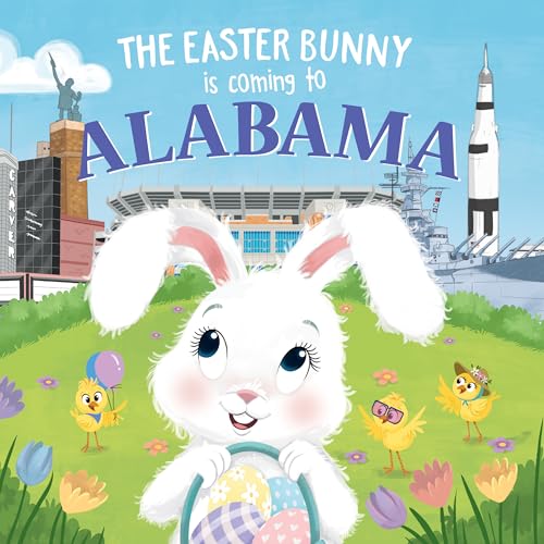 Stock image for The Easter Bunny Is Coming to Alabama for sale by ThriftBooks-Atlanta