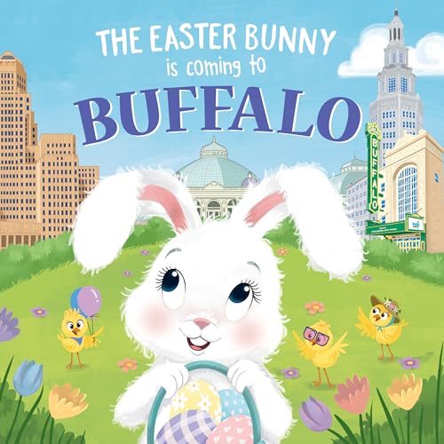 Stock image for The Easter Bunny Is Coming to Buffalo for sale by SecondSale