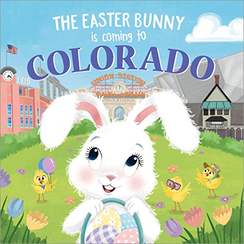 Imagen de archivo de The Easter Bunny Is Coming to Colorado a la venta por Goodwill of Colorado