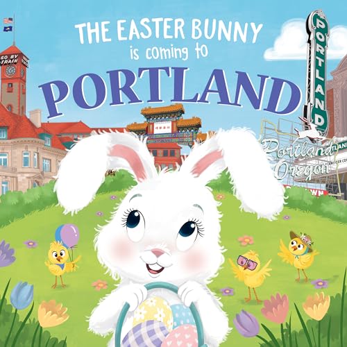 Stock image for The Easter Bunny Is Coming to Portland for sale by ThriftBooks-Dallas