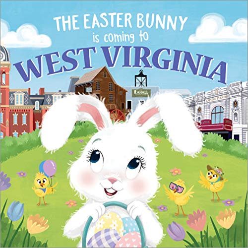 Stock image for The Easter Bunny Is Coming to West Virginia for sale by ThriftBooks-Atlanta