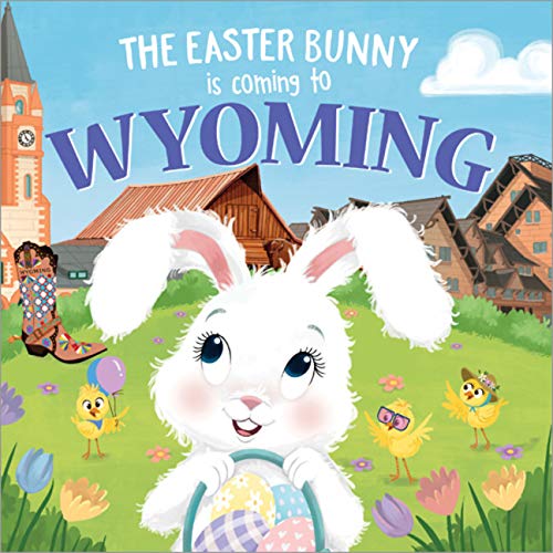 Imagen de archivo de The Easter Bunny Is Coming to Wyoming a la venta por ThriftBooks-Atlanta