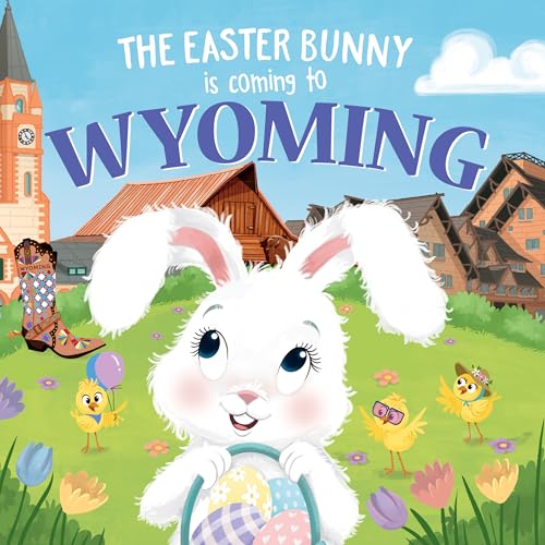 Stock image for The Easter Bunny Is Coming to Wyoming for sale by ThriftBooks-Atlanta