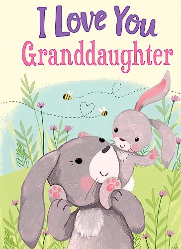 Beispielbild fr I Love You Granddaughter: A Personalized Book About Love for a Child (Gifts for Babies and Toddlers, Gifts for Birthdays) zum Verkauf von SecondSale