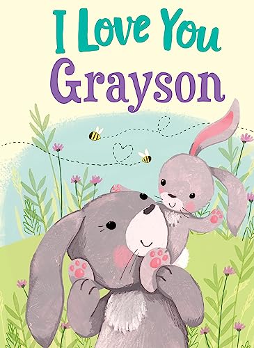 Beispielbild fr I Love You Grayson: A Personalized Book About Love for a Child (Gifts for Babies and Toddlers, Gifts for Birthdays) zum Verkauf von Wonder Book