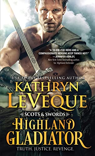 Stock image for Highland Gladiator: A Revenge-Driven Scotsman Fights for the Love of a Fiery Lass In and Out of the Ring (Scots and Swords, 1) for sale by Your Online Bookstore