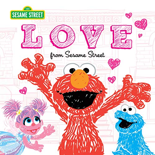Beispielbild fr Love: from Sesame Street - A Heartwarming New York Times Bestseller Featuring Elmo, Cookie Monster, Big Bird, and more! (Sesame Street Scribbles) zum Verkauf von SecondSale