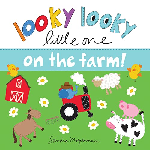 Beispielbild fr Looky Looky Little One On the Farm: A Sweet, Interactive Seek and Find Adventure for Babies and Toddlers (featuring barn animals, tractors, and more!) zum Verkauf von Gulf Coast Books