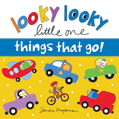 Stock image for Looky Looky Little One Things That Go: A Sweet, Interactive Seek and Find Adventure for Babies and Toddlers (featuring cars, trucks, airplanes, and more!) for sale by SecondSale