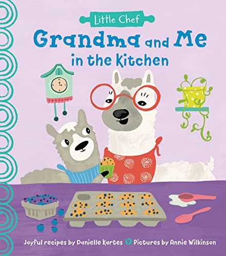 Beispielbild fr Grandma and Me in the Kitchen (Little Chef) zum Verkauf von SecondSale