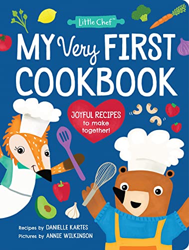 Beispielbild fr My Very First Cookbook: Joyful Recipes to Make Together! A Cookbook for Kids and Families with Fun and Easy Recipes for Breakfast, Lunch, Dinner, Snacks, and More (Little Chef) zum Verkauf von Zoom Books Company