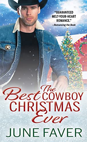 Stock image for The Best Cowboy Christmas Ever (Garrett Family Saga) for sale by SecondSale
