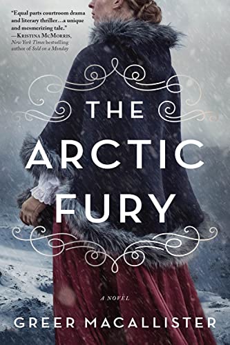 Beispielbild fr The Arctic Fury: A Historical Novel of Fierce Women Explorers zum Verkauf von Wonder Book