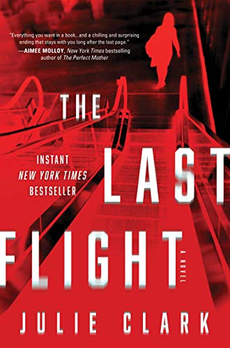 Beispielbild fr The Last Flight: A Novel zum Verkauf von Karl Theis