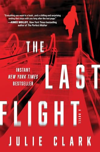 9781728215723: The Last Flight: A Novel