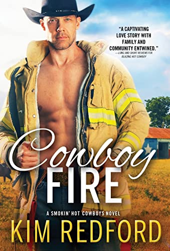 Stock image for Cowboy Fire: Steamy Firefighter Cowboy Romance for sale by SecondSale