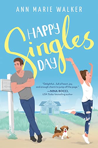 Beispielbild fr Happy Singles Day: A Delightful Opposites Attract Romantic Comedy zum Verkauf von Goodwill of Colorado
