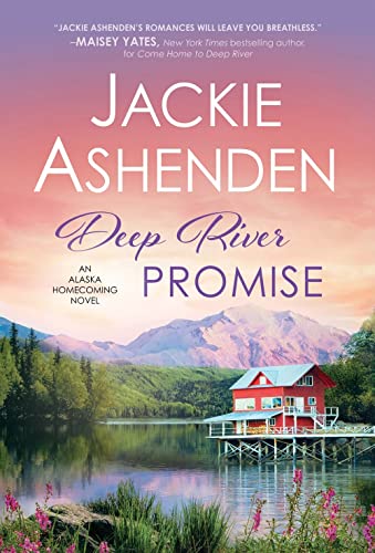 Beispielbild fr Deep River Promise: 2 (Alaska Homecoming, 2) zum Verkauf von Monster Bookshop