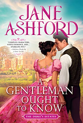 9781728217345: A Gentleman Ought to Know: 4 (The Duke's Estates)