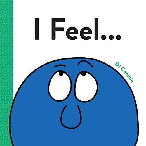 Imagen de archivo de I Feel.: An Emotions and Feelings Book for Kids a la venta por HPB-Emerald