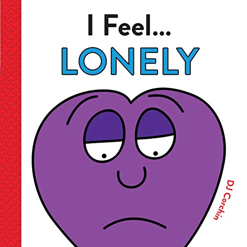 Imagen de archivo de I Feel. Lonely a la venta por ThriftBooks-Atlanta