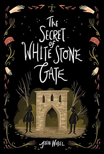 Beispielbild fr The Secret of White Stone Gate : Black Hollow Lane #2 zum Verkauf von Better World Books