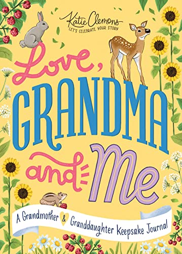 Beispielbild fr Love, Grandma and Me: A Grandmother and Granddaughter Keepsake Journal zum Verkauf von Buchpark