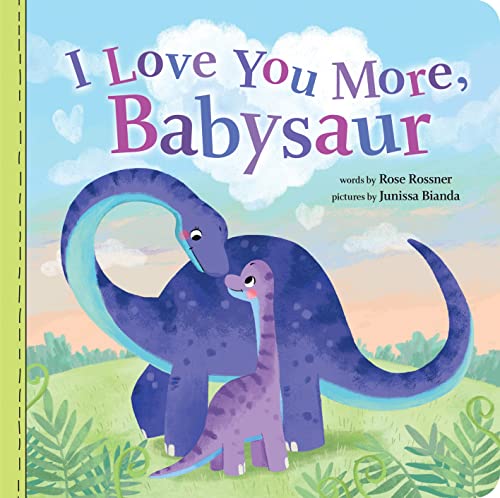 Stock image for I Love You More, Babysaur: A Sweet and Punny Dinosaur Board Book for Babies and Toddlers (Punderland) for sale by Orion Tech