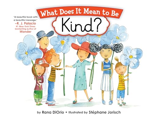 Beispielbild fr What Does It Mean to Be Kind? zum Verkauf von Goodwill of Colorado