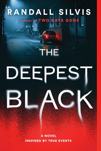 Stock image for The Deepest Black: A Novel for sale by BooksRun