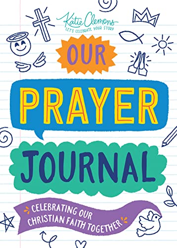 Beispielbild fr Our Prayer Journal: A Guided Celebration of Our Christian Faith for Kids and Adults to Share (fathers day, fathers day grandpa, grandmother book) zum Verkauf von Goodwill of Colorado