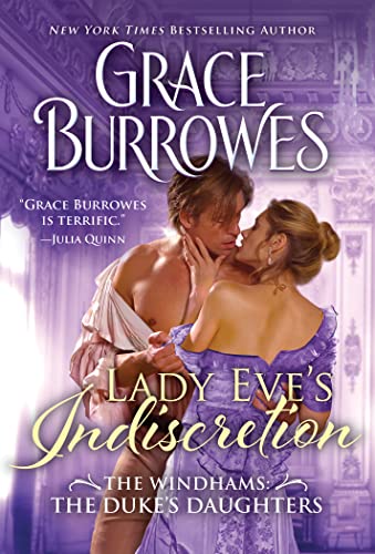 Beispielbild fr Lady Eve's Indiscretion: Captivating Steamy Regency Romance (The Windhams: The Duke's Daughters, 4) zum Verkauf von Wonder Book