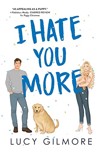 Stock image for I Hate You More: An effortlessly charming enemies-to-lovers rom-com for sale by SecondSale