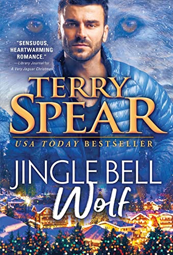 Stock image for Jingle Bell Wolf: An Action-Packed Holiday Shapeshifter Romance (Wolff Brothers, 2) for sale by SecondSale