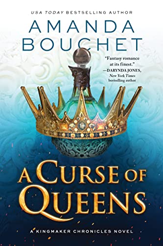 Imagen de archivo de A Curse of Queens (The Kingmaker Chronicles, 4) a la venta por GF Books, Inc.