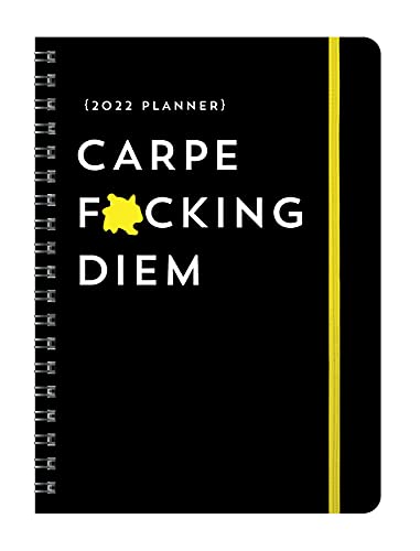 2022 Carpe F cking Diem Planner  17 Month Weekly Organizer  Get Shit Done Monthly  Includes Stickers Thru December 2022   Calendars Gifts to Swear By 