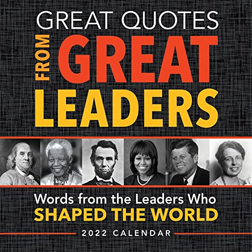 2022 Great Quotes From Great Leaders Boxed Calendar  365 Inspirational Quotes From Leaders Who Shaped the World  Daily Calendar  Desk Gift for Him  Office Gift for Her 