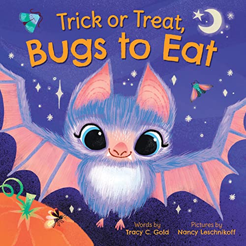 Beispielbild fr Trick or Treat, Bugs to Eat zum Verkauf von Better World Books