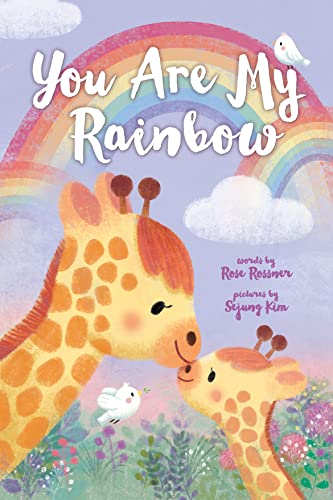 Beispielbild fr You Are My Rainbow: A Sweet Christian Board Book and Inspirational Baby Shower Gift for Newborns and New Parents zum Verkauf von SecondSale