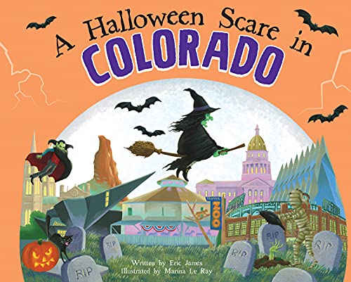 Stock image for A Halloween Scare in Colorado: A Trick-or-Treat Gift for Kids for sale by Goodwill of Colorado